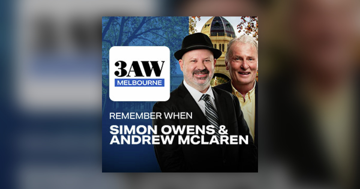3aw Remember When - Simon Owens and Andrew McLaren ep 058 - Sun 22 Feb ...