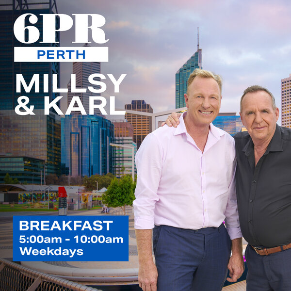 6PR Breakfast with Millsy and Karl - Full Show - 6PR Breakfast with ...