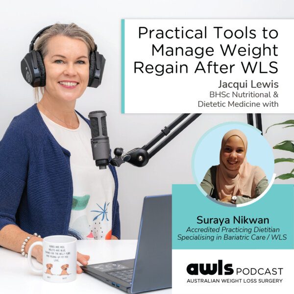 Practical Tools to Manage Weight Regain After WLS Australian Weight