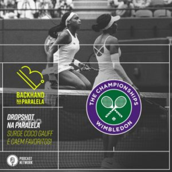 Backhand Na Paralela – Dropshot Na Paralela Wimbledon – Análise Da ...