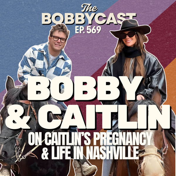 #569 - Bobby & Caitlin Do a Pregnancy Q&A: “Nursery” vs. “Baby Bedroom ...