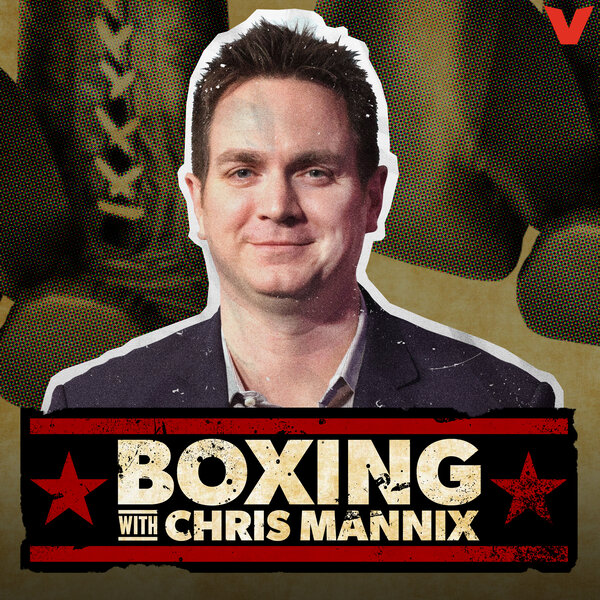 Boxing with Chris Mannix – The GWOAT is back in action – Boxing with Chris Mannix