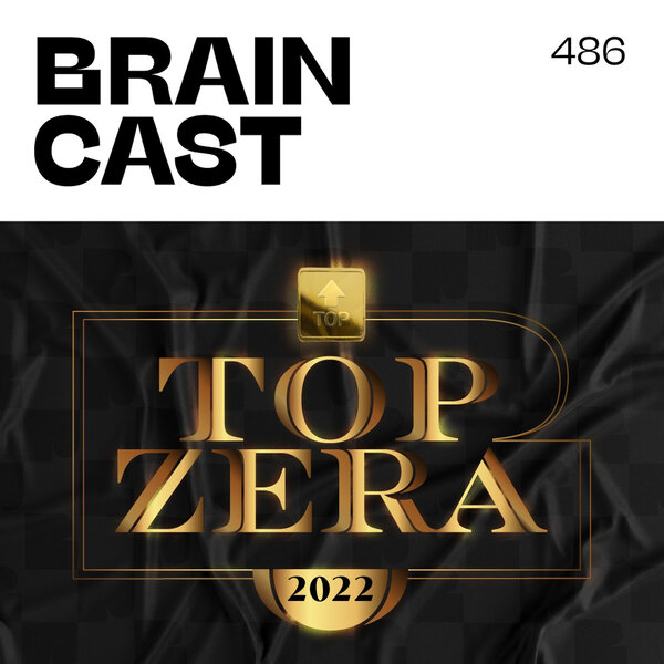 Topzera 2022 - Braincast 