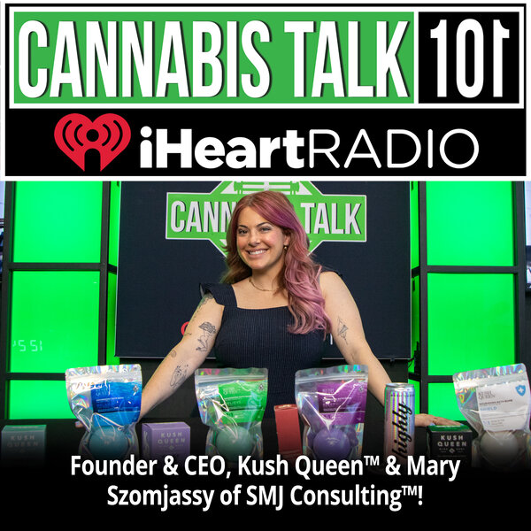 Founder & CEO, Kush Queen™ & Mary Szomjassy of Elevations Nation