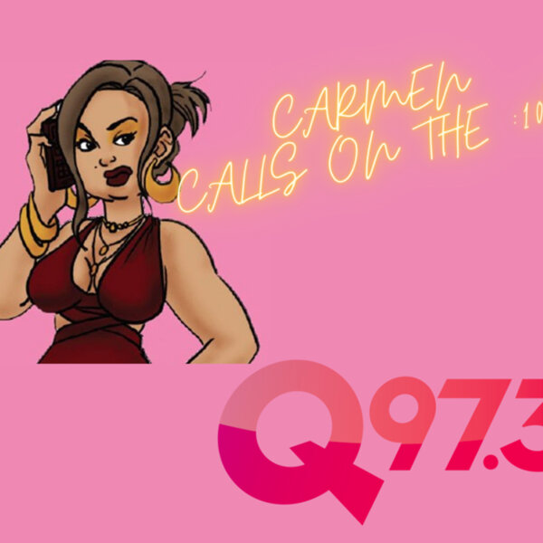 #CarmenCalls On The 10's: March 28th - Carmen Calls on Q97.3 - Omny.fm