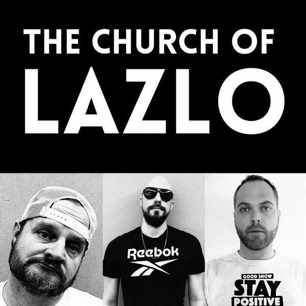24 Church of lazlo podcast 