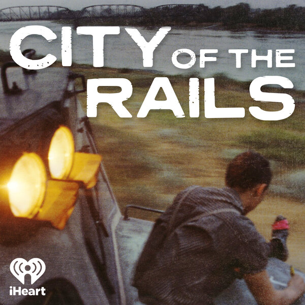 Introducing: City of the Rails - City of the Rails - Omny.fm