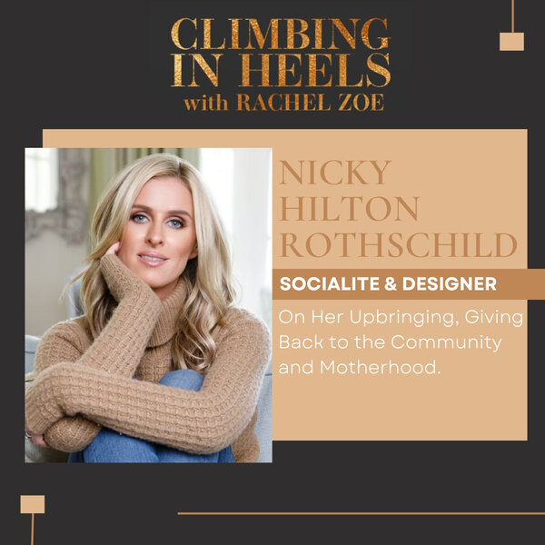 Nicky Hilton Rothschild Giving Back and Going Forward Climbing in