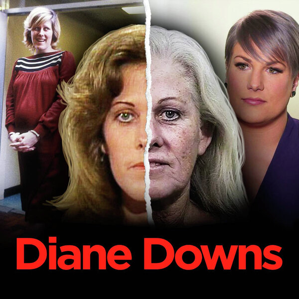 The disturbing case of Diane Downs - Criminal Archives - Omny.fm