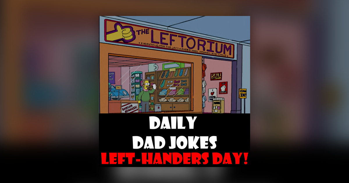 International Lefthanders Day! Left handed jokes that are all right! 13 ...