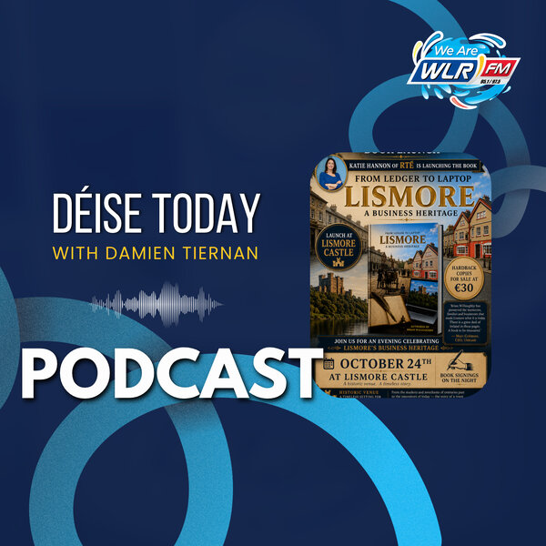 Listen back: Brian Willoughby's new book on Lismore! - Déise Today ...