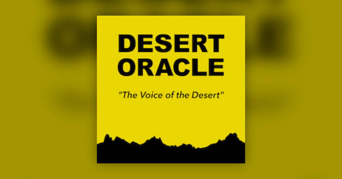 Return of the Wild Things - Desert Oracle Radio