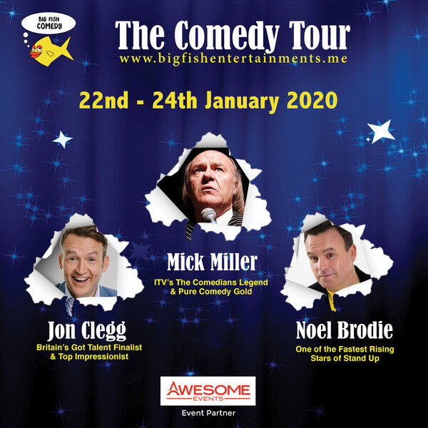 Big Fish Comedy Mick Miller Noel Brodie Jon Clegg Dubai Eye