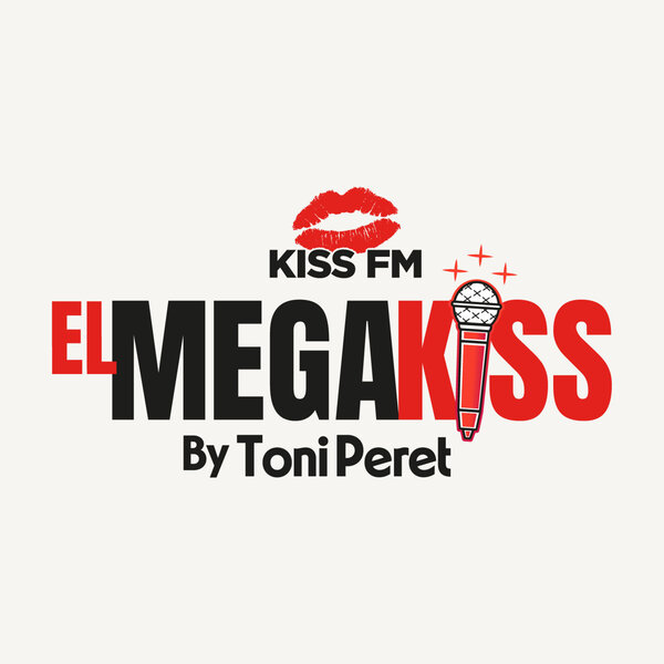 El MEGAKISS 21 - EL MEGAKISS by Toni Peret - Omny.fm