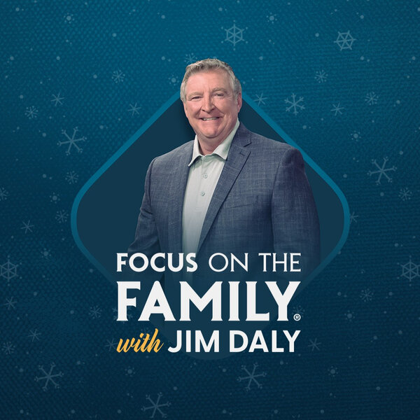 Examining the Evidence of Christmas - Focus on the Family with Jim Daly ...