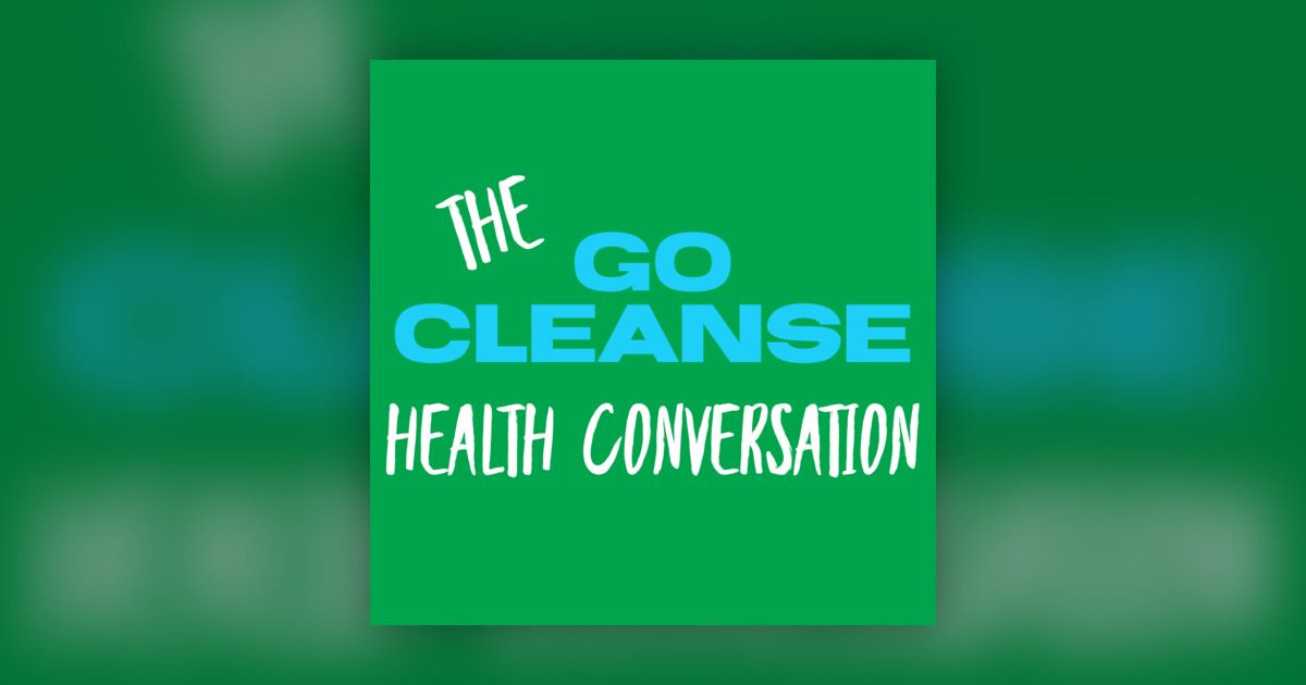 1) ANOTHER HUGE SUCCESS STORY - GO CLEANSE HEALTH CONVERSATION - Omny.fm.