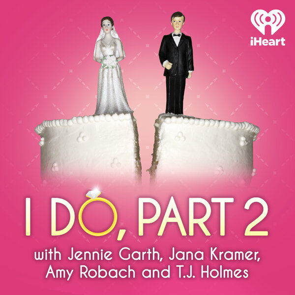 Celebrities, They're Just Like Us - I Do, Part 2 - Omny.fm