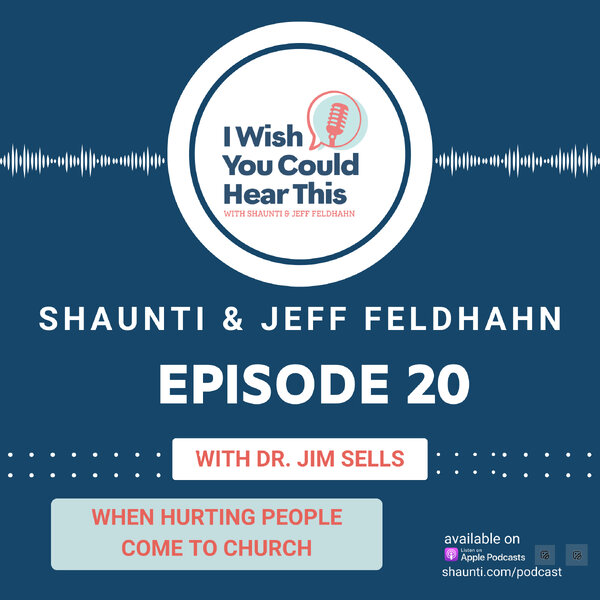 Episode 20 When Hurting People Come To Church NEW BOOK