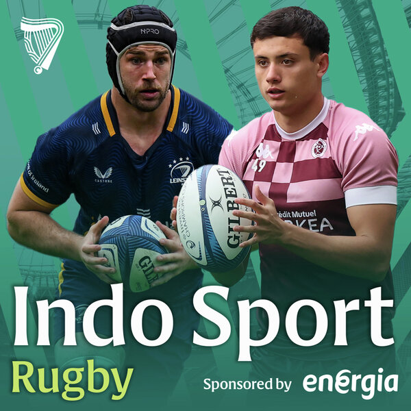 Leinster's final chance | Nienaber's ultimate test | Bordeaux's Irish ...