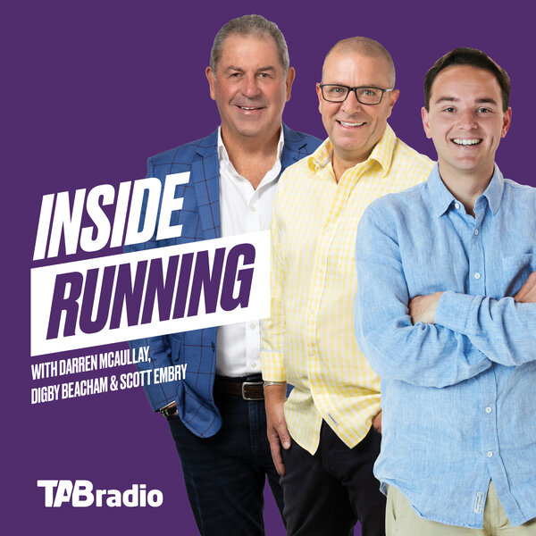 INSIDE RUNNING - Lee Steere Stakes Day - Inside Running - Omny.fm
