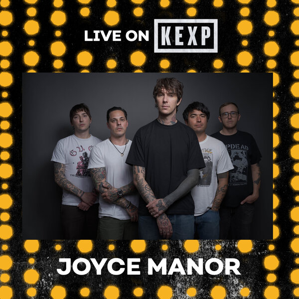 Joyce Manor (Live on KEXP) - Live on KEXP