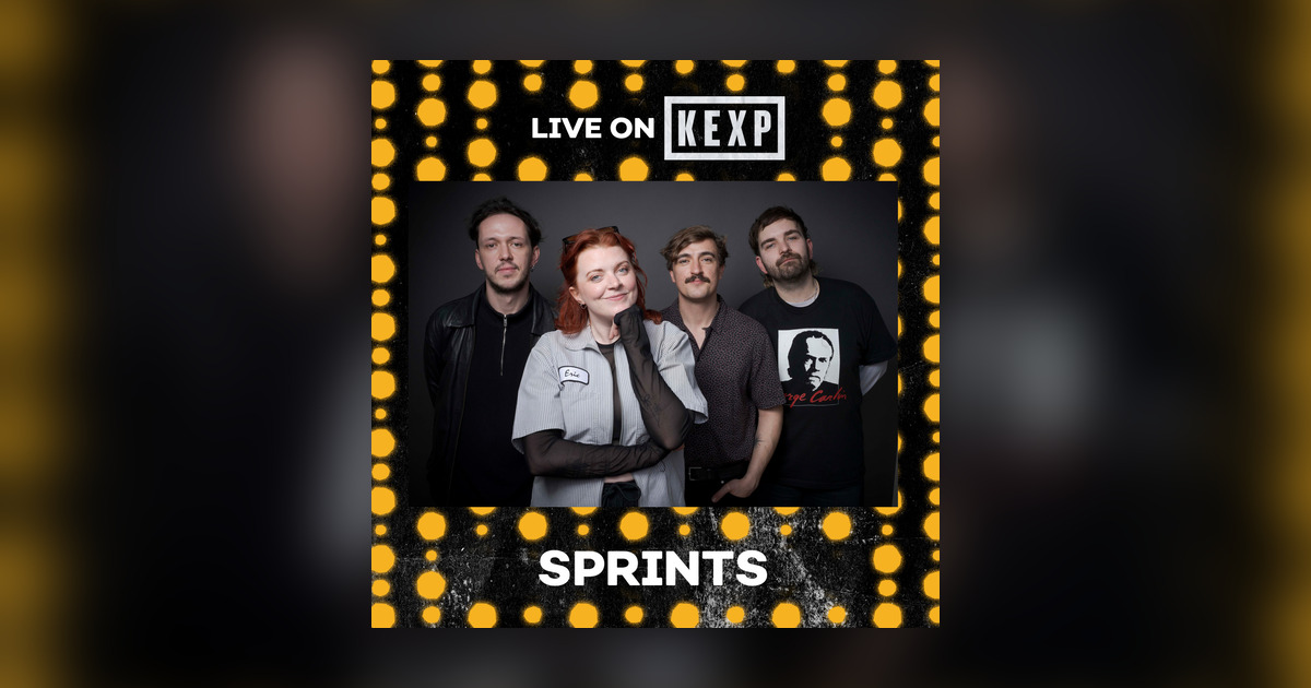 SPRINTS (Live on KEXP) - Live on KEXP