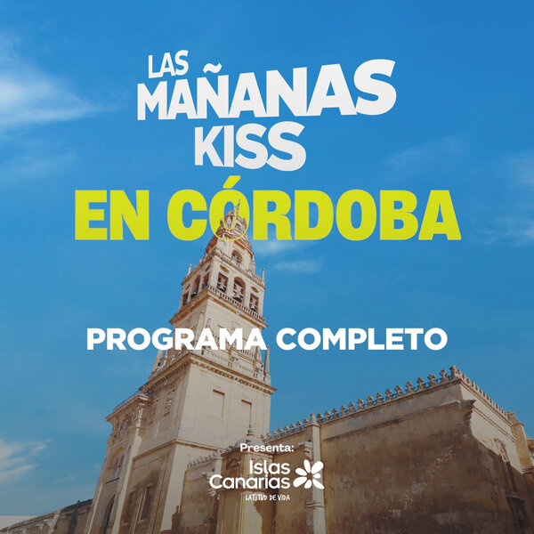 Las ma anas kiss desde c rdoba 24 10 2025 09 10 h las ma anas