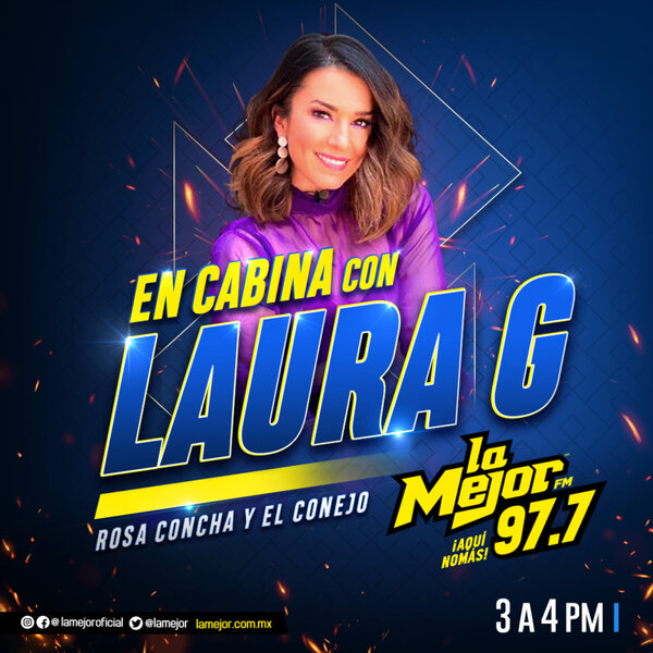 Laura G en La Mejor - - Laura G en La Mejor - Omny.fm