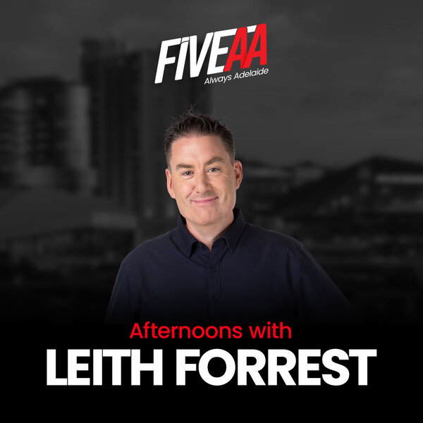 FIVEAA Afternoons with Leith Forrest - 15 October 2026 - Afternoons ...
