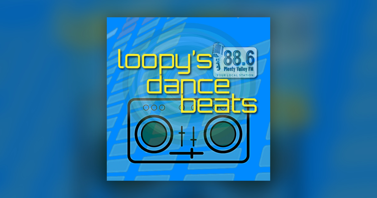 Loopy's Dance Beats - On Demand - Loopy's Dance Beats - Omny.fm