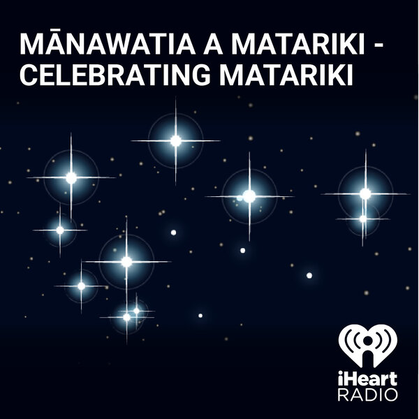 The Stars of Matariki - Tupu-ā-rangi - Mānawatia A Matariki ...