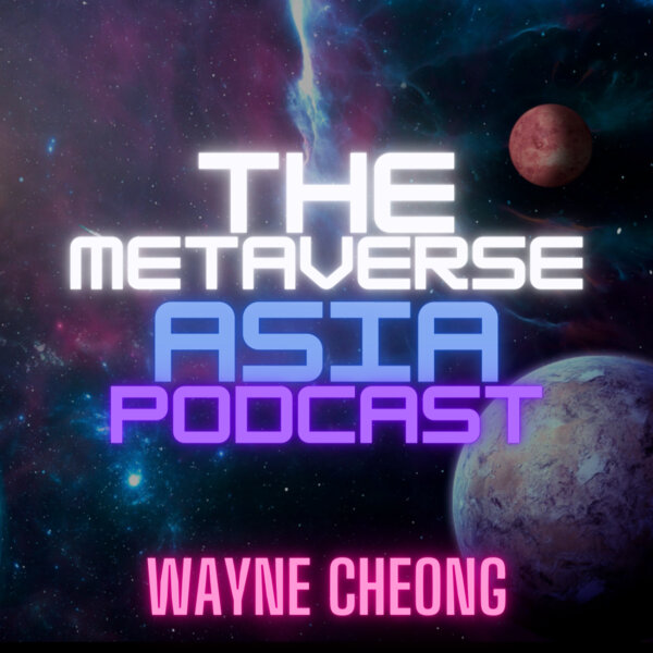 The Metaverse Asia Podcast The Metaverse Asia Podcast Omny Fm