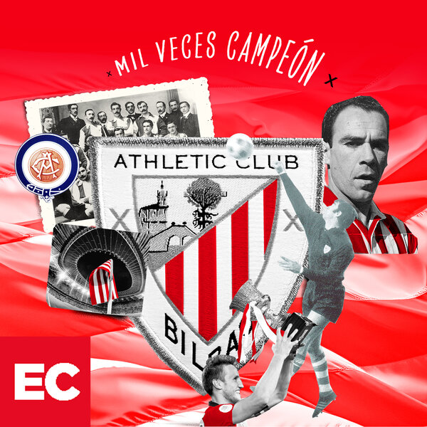Mil Veces Campeón. La historia del Athletic Club clips - Omny.fm