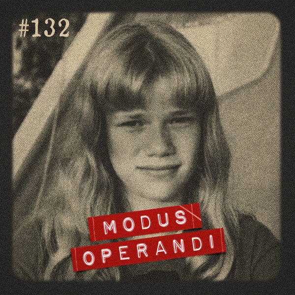 #132 - A Morte Misteriosa De Kalinka Bamberski - Modus Operandi - Omny.fm