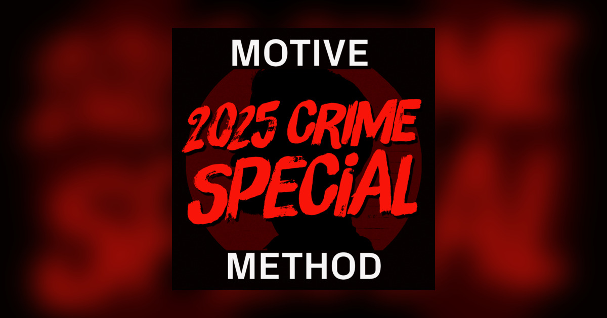 HOLIDAY SPECIAL: Bizarre, Brazen & Baffling Cases of 2025 - Motive ...