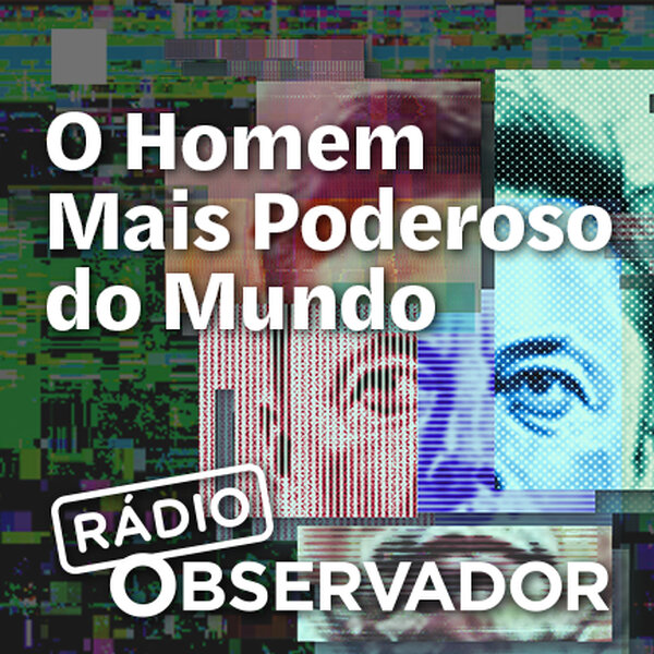 O Homem Mais Poderoso do Mundo clips - Omny.fm