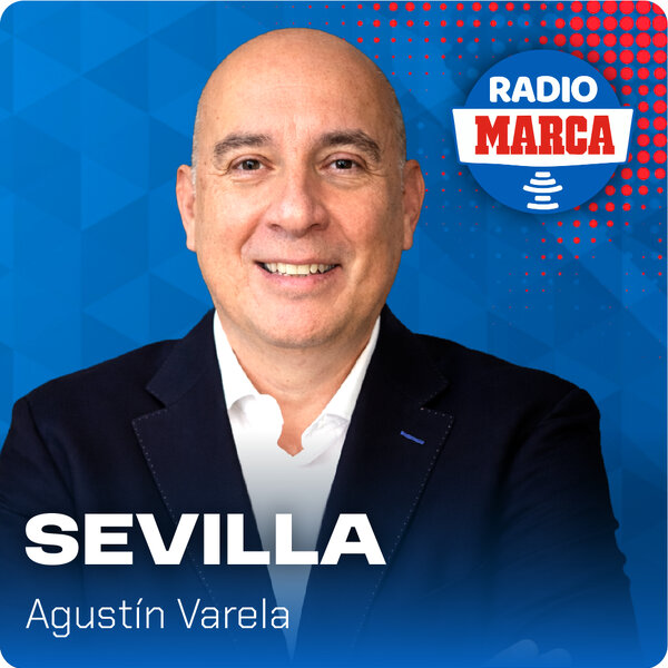 PODCAST DIRECTO MARCA SEVILLA 07/02/2025 RADIO MARCA - Radio MARCA ...