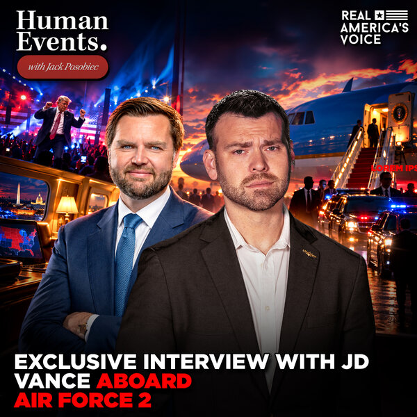EXCLUSIVE: POSOBIEC INTERVIEWS JD VANCE ON AIR FORCE 2 | HUMAN EVENTS ...