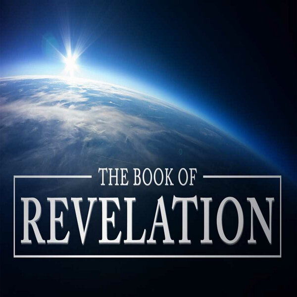 The Revelation of Jesus Christ (Revelation 1:1-3) - Return to the Word ...