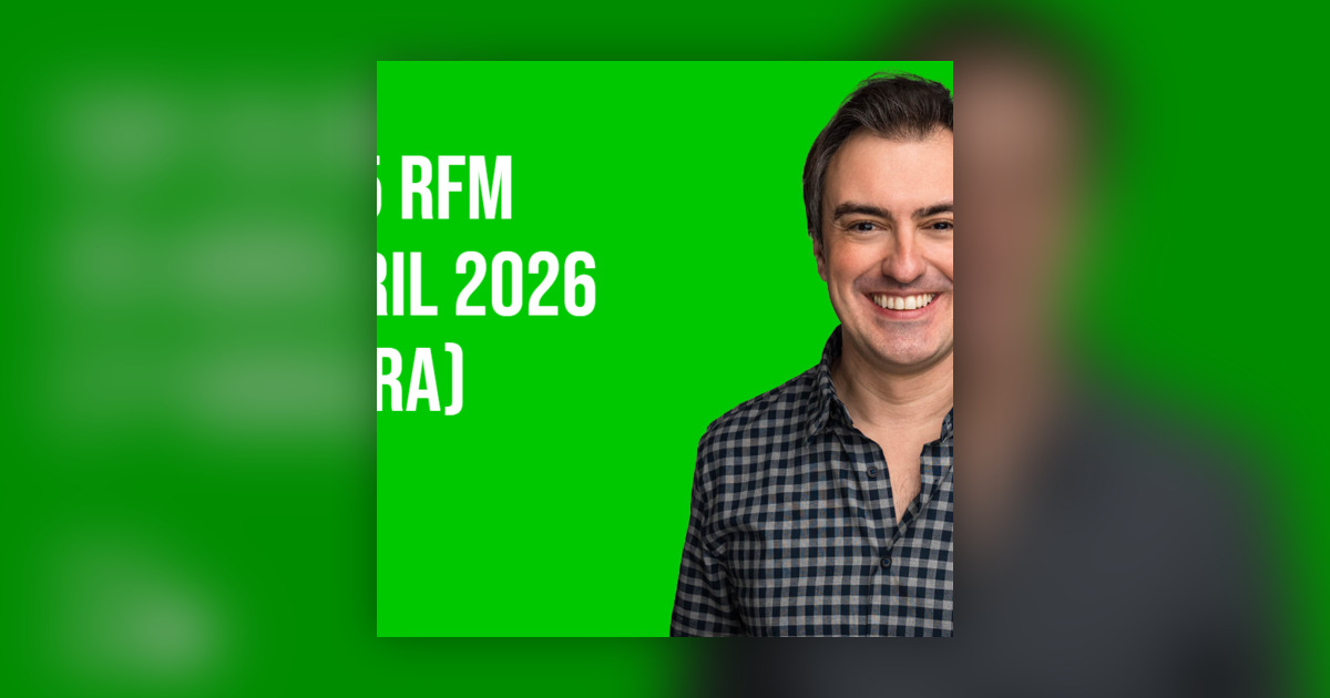 Tommy's Rfm TOP 25 RFM 26 ABRIL DE 2026 - 1ª HORA - RFM - Podcast Top 25 RFM - Omny.fm