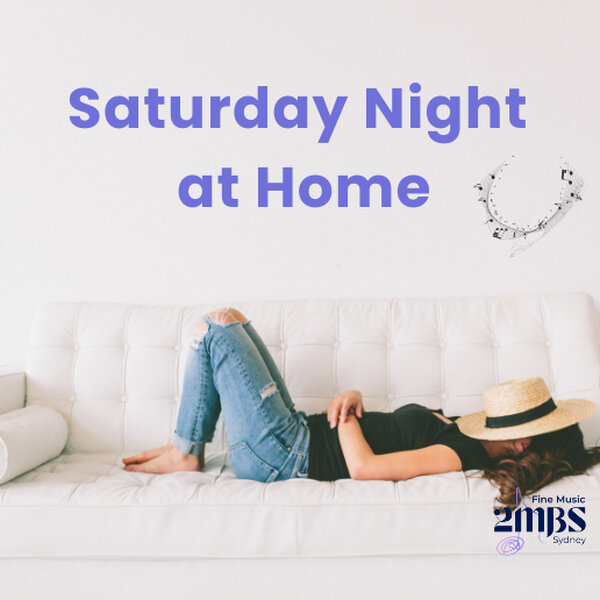 Saturday Night at home - 26 July 2025 - Saturday Night at home - Omny.fm