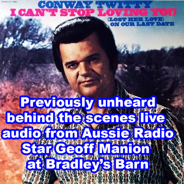 Geoff Manion in studio as Conway Twitty records an album in April 1972 - The 3AW Archive - Omny.fm