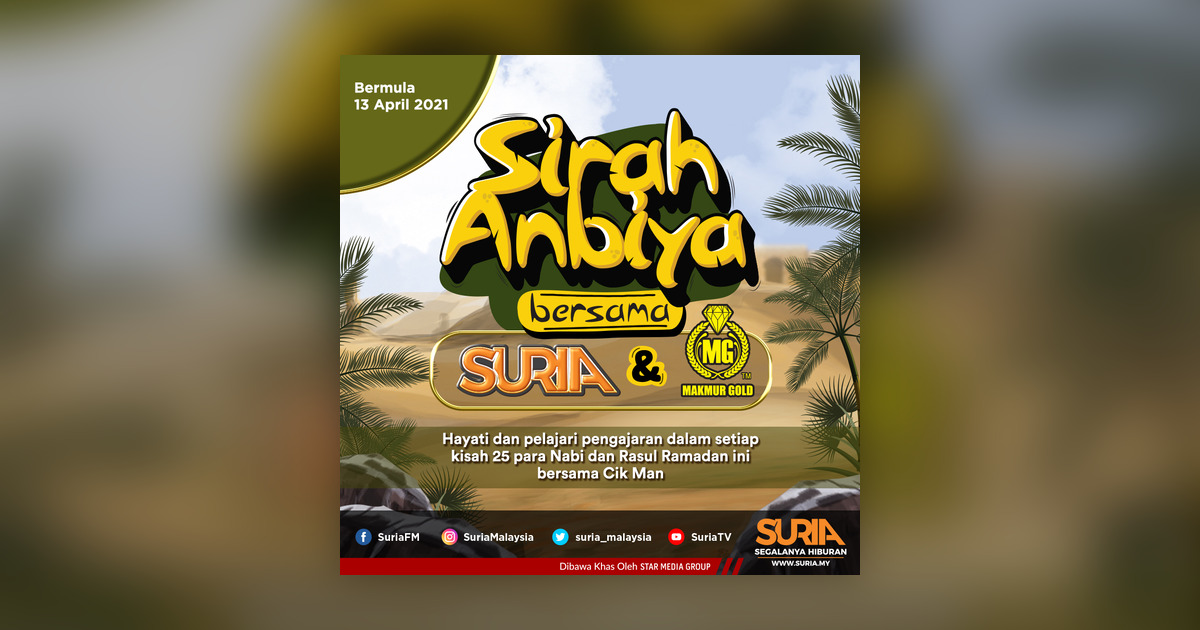 Sirah Anbiya Kisah 25 Rasul Bersama Cik Man Sirah Anbiya Omny Fm