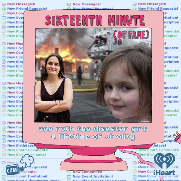 zoë roth the disaster girl: a lifetime of virality - Sixteenth Minute ...
