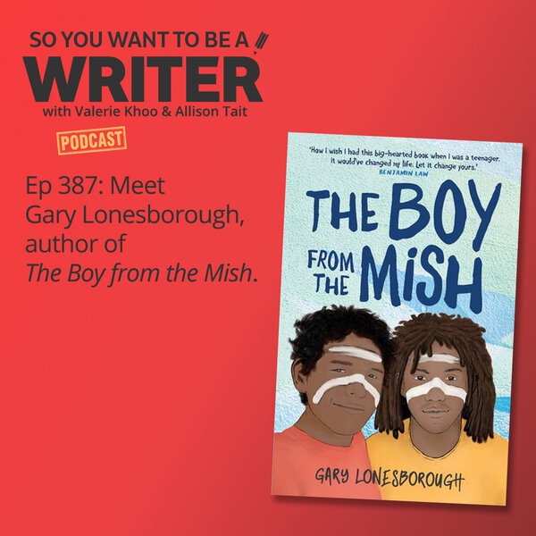 WRITER 387: Meet Gary Lonesborough, author of 'The Boy from the Mish ...