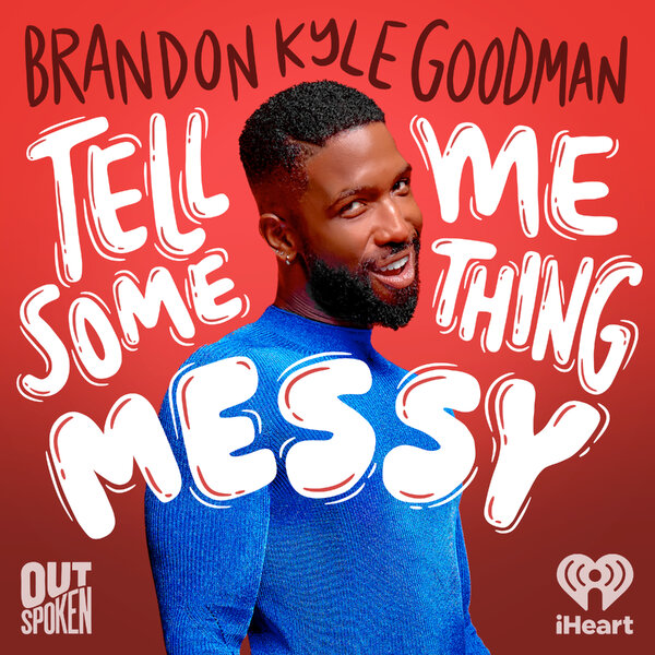 MESSY BONUS: Brandon's Villain Arc - Tell Me Something Messy with ...