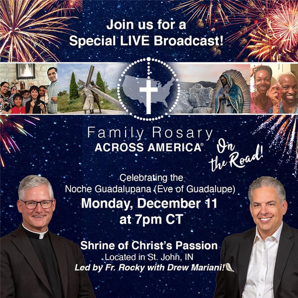 Faith, Fireworks, and Fun Live from The Shrine of Christ's Passion