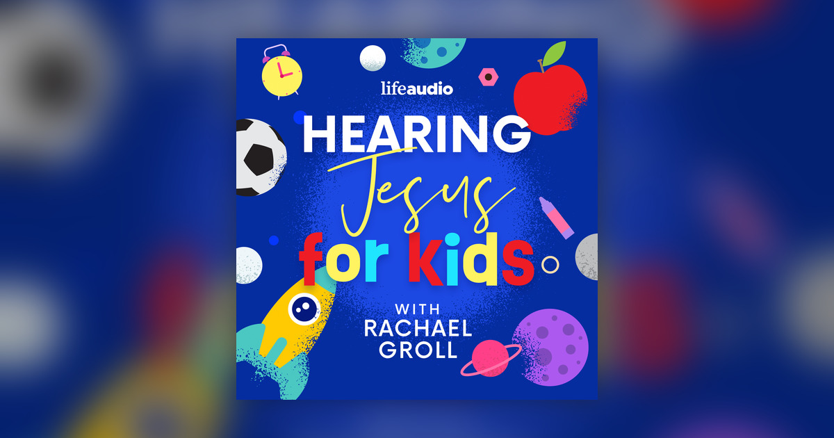 Introducing The Best New Children's Bible Study Podcast: Hearing Jesus ...