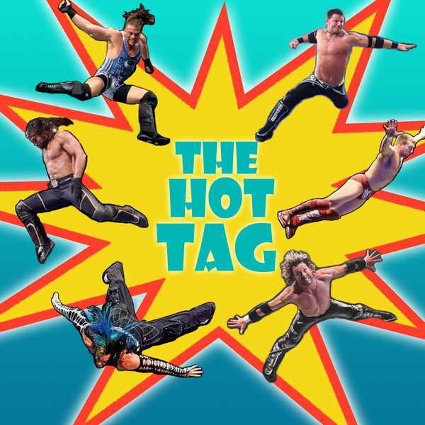 The Hot Tag Ep 5 Tables Ladders And Chairs Oh My The Hot Tag