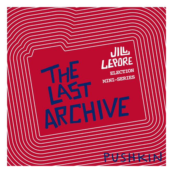 The Returns: Hush Rush - The Last Archive - Omny.fm